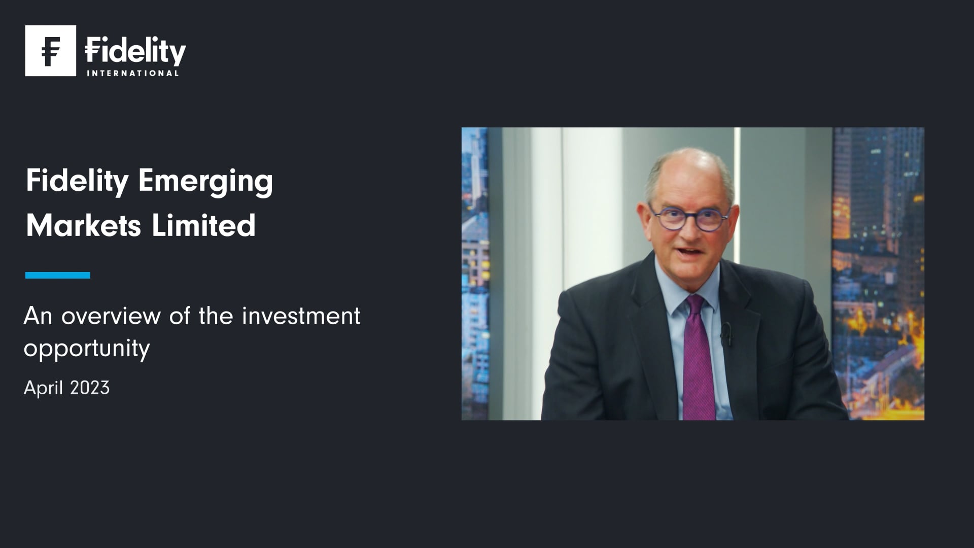 Nick Price and Chris Tennant of Fidelity on Emerging Markets Investing and Opportunities (VIDEO)